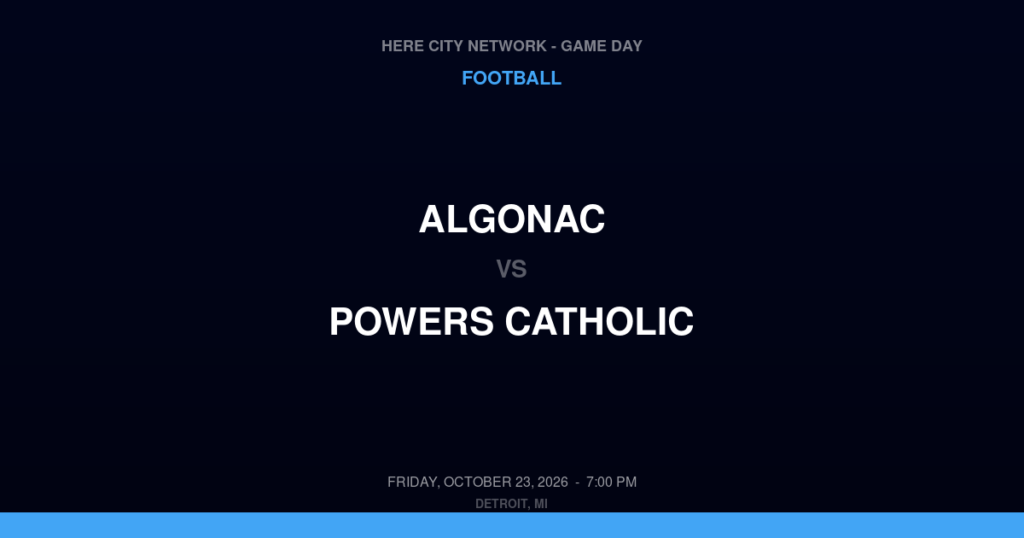 Algonac vs. Powers Catholic — Football Game Day — Flint, MI — Oct 23, 2026