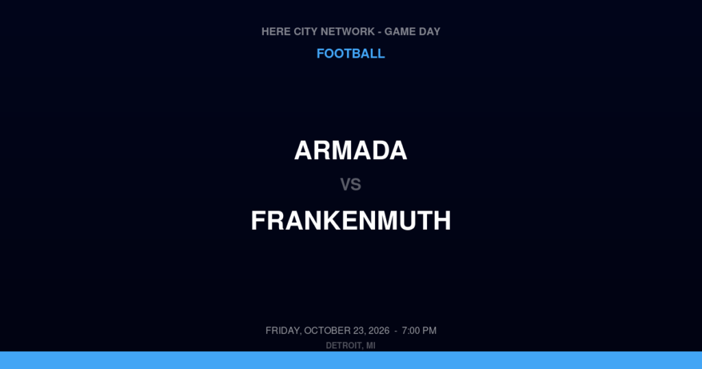 Armada vs. Frankenmuth — Football Game Day — Frankenmuth, MI — Oct 23, 2026