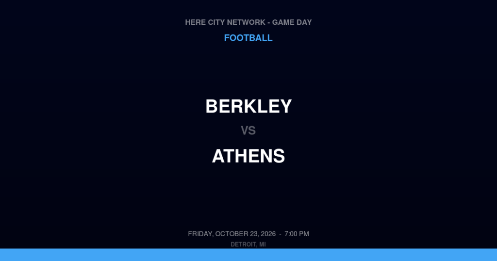 Berkley vs. Athens — Football Game Day — Troy, MI — Oct 23, 2026