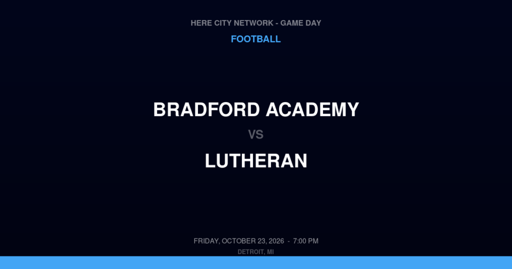 Bradford Academy vs. Lutheran — Football Game Day — Westland, MI — Oct 23, 2026