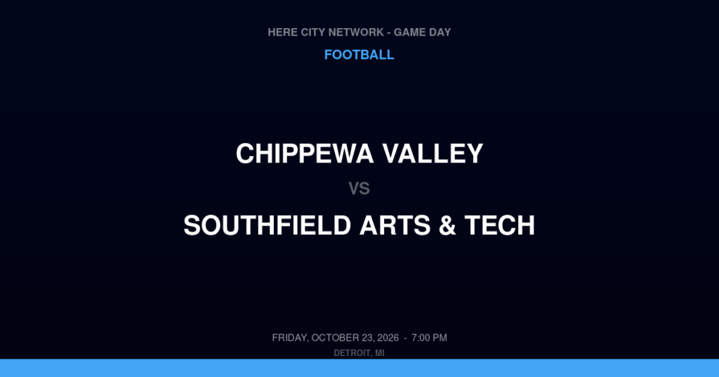Chippewa Valley vs. Southfield Arts & Tech — Football Game Day — Southfield, MI — Oct 23, 2026