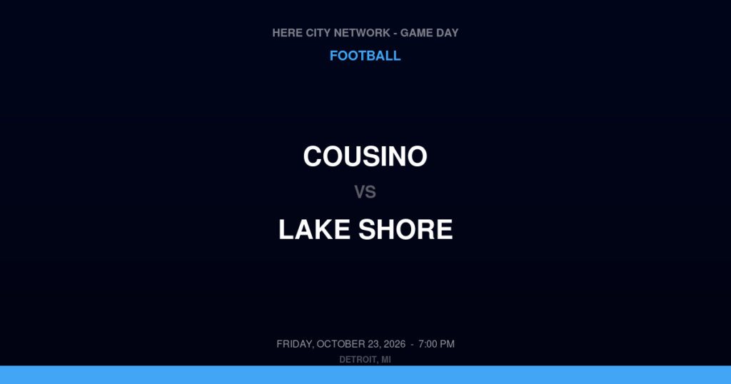 Cousino vs. Lake Shore — Football Game Day — St. Clair Shores, MI — Oct 23, 2026