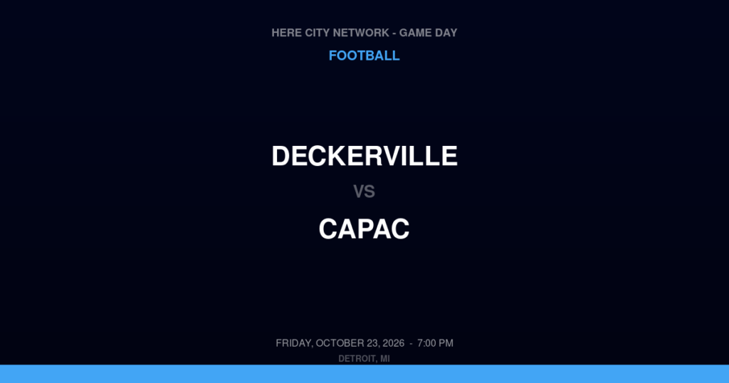 Deckerville vs. Capac — Football Game Day — Capac, MI — Oct 23, 2026