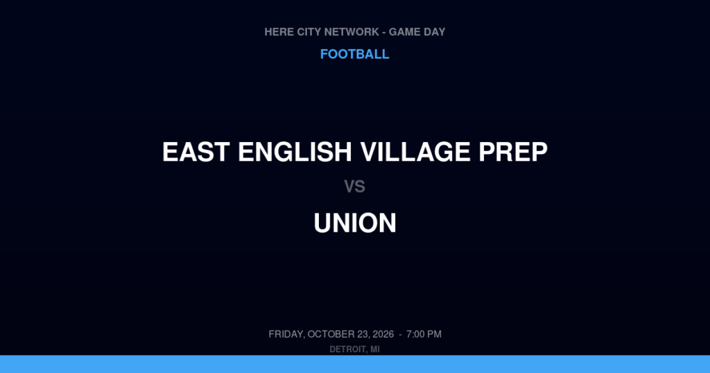 East English Village Prep vs. Union — Football Game Day — Grand Rapids, MI — Oct 23, 2026
