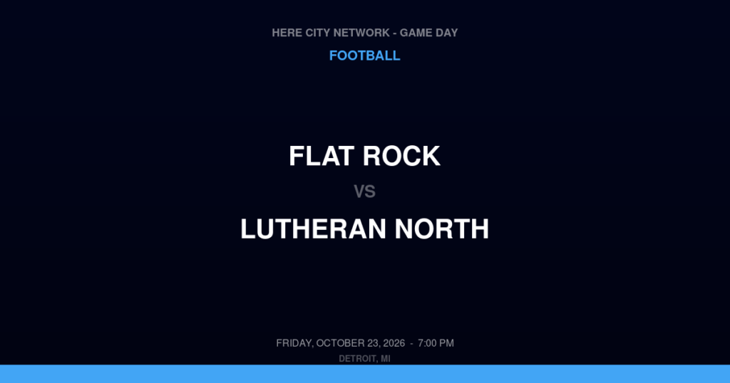 Flat Rock vs. Lutheran North — Football Game Day — Macomb, MI — Oct 23, 2026
