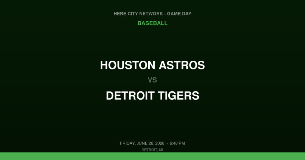 Houston Astros vs. Detroit Tigers — Baseball Game Day — Detroit, MI — Jun 26, 2026