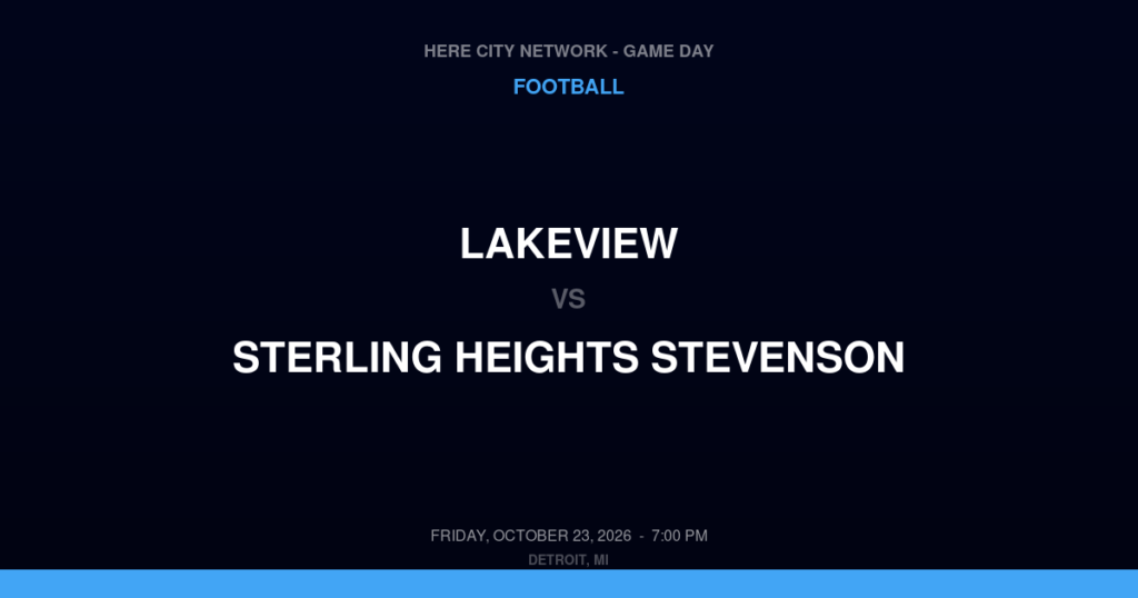 Lakeview vs. Sterling Heights Stevenson — Football Game Day — Sterling Heights, MI — Oct 23, 2026