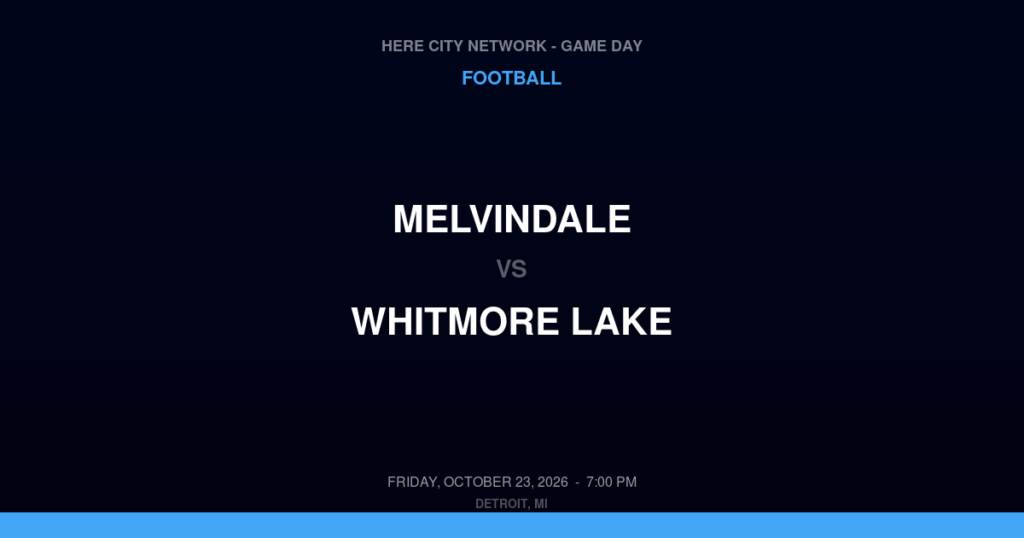 Melvindale vs. Whitmore Lake — Football Game Day — Whitmore Lake, MI — Oct 23, 2026