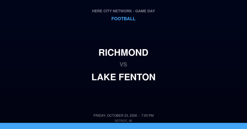 Richmond vs. Lake Fenton — Football Game Day — Linden, MI — Oct 23, 2026