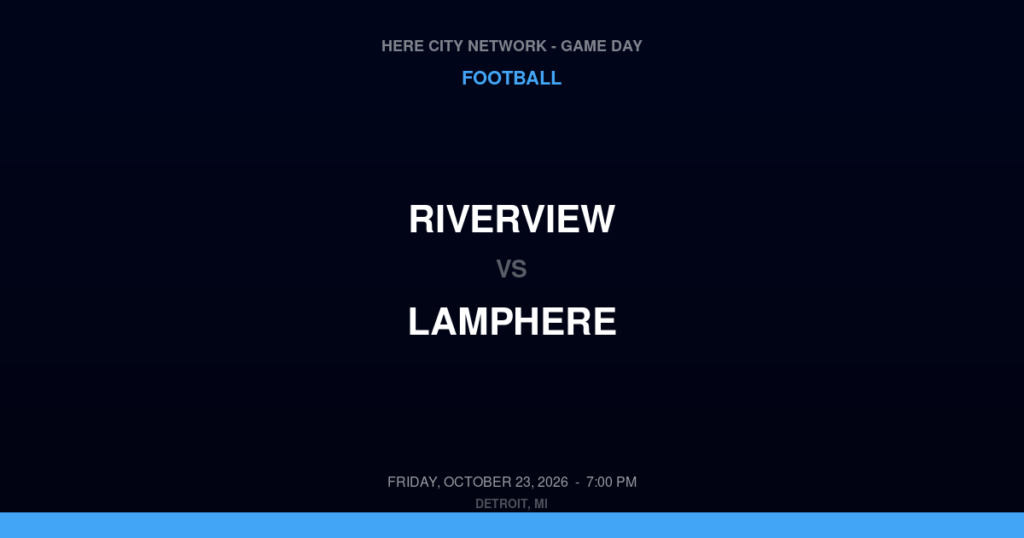Riverview vs. Lamphere — Football Game Day — Madison Heights, MI — Oct 23, 2026