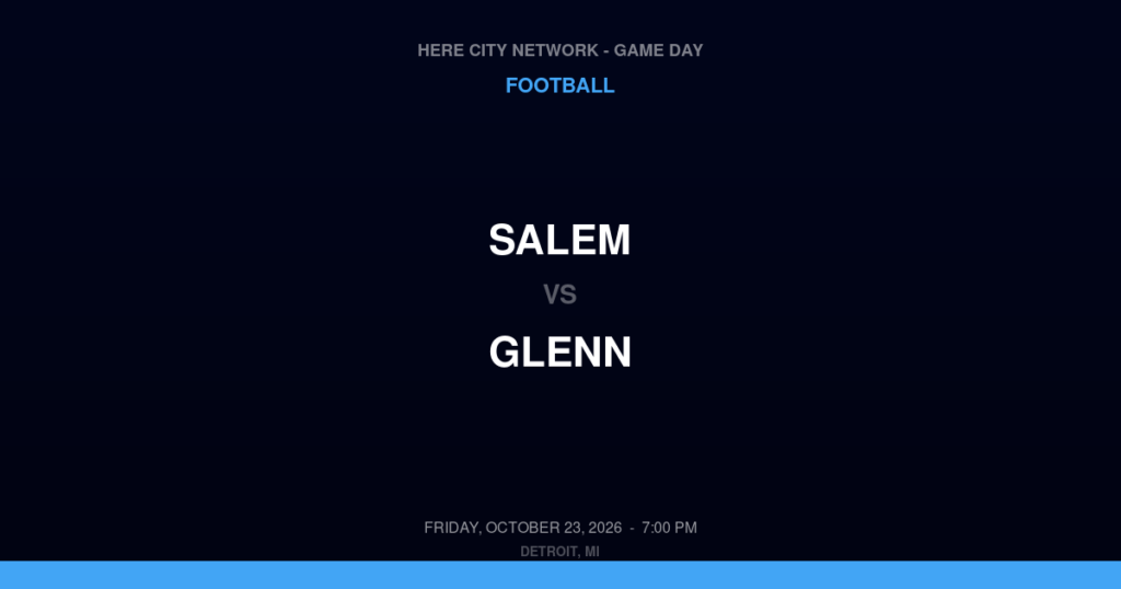 Salem vs. Glenn — Football Game Day — Westland, MI — Oct 23, 2026