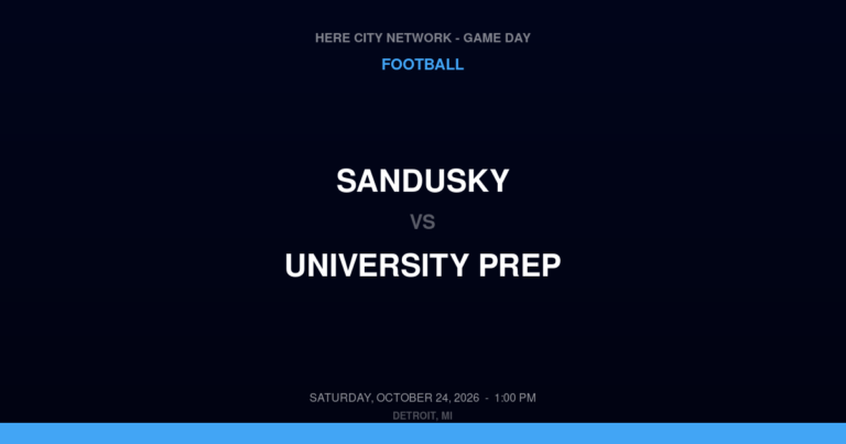 Sandusky vs. University Prep — Football Game Day — Detroit, MI — Oct 24, 2026